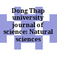 Dong Thap university journal of science: Natural sciences issue