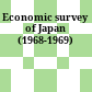 Economic survey of Japan (1968-1969)