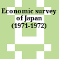 Economic survey of Japan (1971-1972)