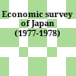 Economic survey of Japan (1977-1978)