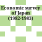 Economic survey of Japan (1982-1983)