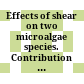 Effects of shear on two microalgae species. Contribution of pumps and valves in tangential flow filtration systems /