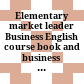 Elementary market leader Business English course book and business English practice file
