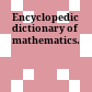 Encyclopedic dictionary of mathematics.