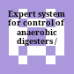 Expert system for control of anaerobic digesters /