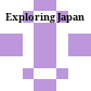 Exploring Japan