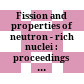 Fission and properties of neutron - rich nuclei : proceedings of the fourth International Conference, Sanibel Island, USA, 11 - 17 November 2007 /