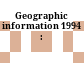 Geographic information 1994 :