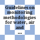 Guidelines on monitoring methodologies for water, air and toxic chemicals/hazardous wastes /