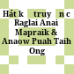 Hát kể truyện cổ Raglai Anai Mapraik & Anaow Puah Taih Ong /