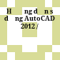 Hướng dẫn sử dụng AutoCAD 2012 /