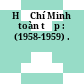Hồ Chí Minh toàn tập : (1958-1959) .