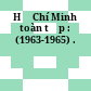 Hồ Chí Minh toàn tập : (1963-1965) .
