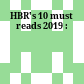 HBR's 10 must reads 2019 :