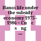 Hanoi life under the subsidy economy 1975 - 1986 = Cuộc sống ở Hà Nội thời bao cấp 1975 - 1986.