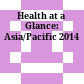 Health at a Glance: Asia/Pacific 2014