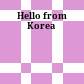 Hello from Korea