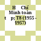 Hồ Chí Minh toàn tập; T8 (1955 - 1957)