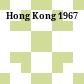 Hong Kong 1967