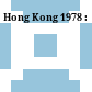 Hong Kong 1978 :