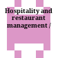 Hospitality and restaurant management /