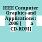 IEEE Computer Graphics and Applications : 2006 [Đĩa CD-ROM] /