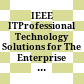 IEEE ITProfessional Technology Solutions for The Enterprise : 2006 [Đĩa CD-ROM] /