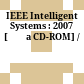 IEEE Intelligent Systems : 2007 [Đĩa CD-ROM] /