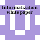 Informatization white paper