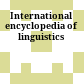 International encyclopedia of linguistics