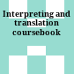 Interpreting and translation coursebook
