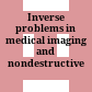 Inverse problems in medical imaging and nondestructive testing.