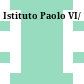 Istituto Paolo VI/