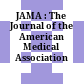 JAMA : The Journal of the American Medical Association
