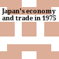 Japan's economy and trade in 1975