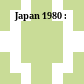 Japan 1980 :