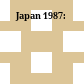 Japan 1987: