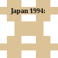 Japan 1994: