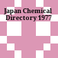 Japan Chemical Directory 1977