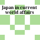 Japan in current world affairs