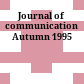 Journal of communication Autumn 1995
