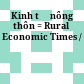 Kinh tế nông thôn = Rural Economic Times /