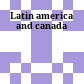 Latin america and canada