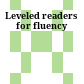 Leveled readers for fluency