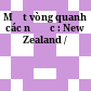 Một vòng quanh các nước : New Zealand /