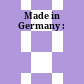 Made in Germany :