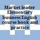 Market leader Elementary business English course book and practice file