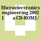 Microelectronics engineering 2002 [Đĩa CD-ROM] /