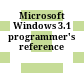 Microsoft Windows 3.1 programmer's reference