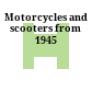 Motorcycles and scooters from 1945